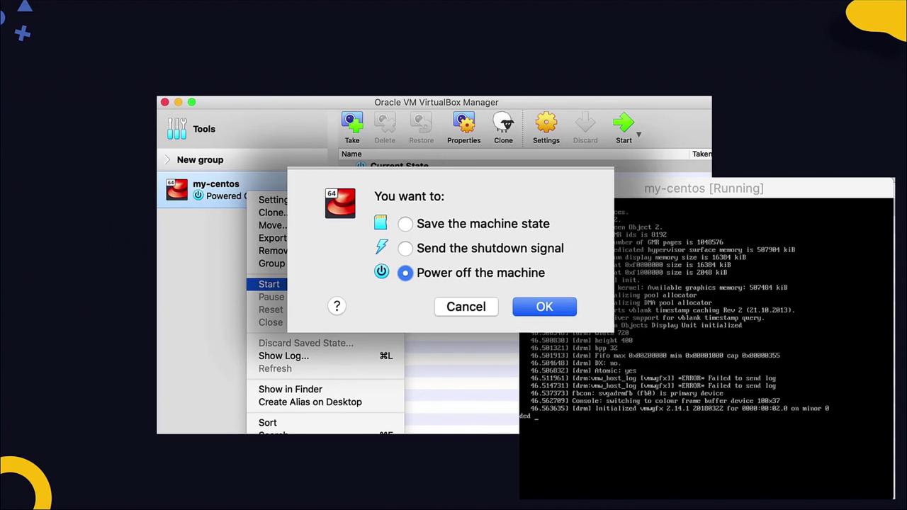 The image shows the Oracle VM VirtualBox Manager with a dialog box offering options to save, shut down, or power off a virtual machine named "my-centos."