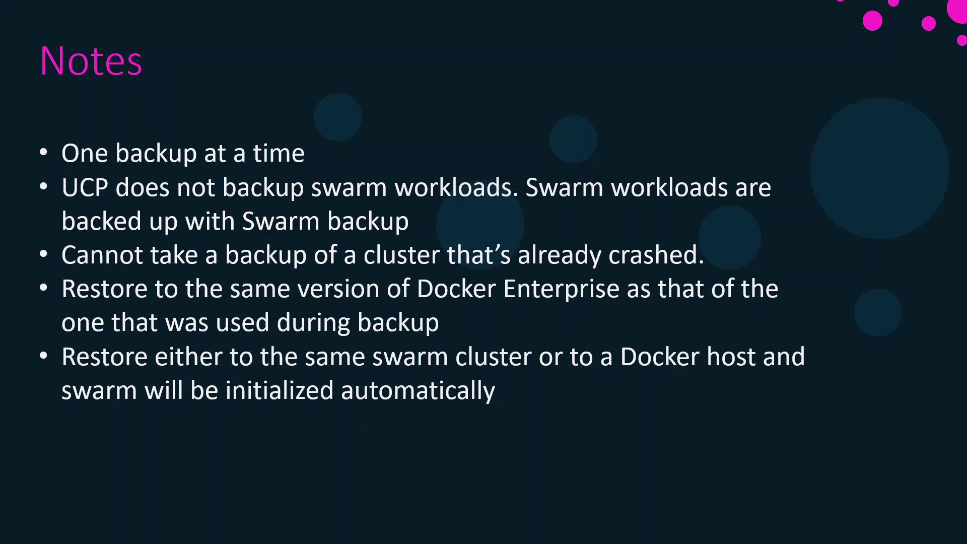 The image contains notes about backup and restore processes for Docker Enterprise, highlighting limitations and requirements for swarm workloads and cluster versions.