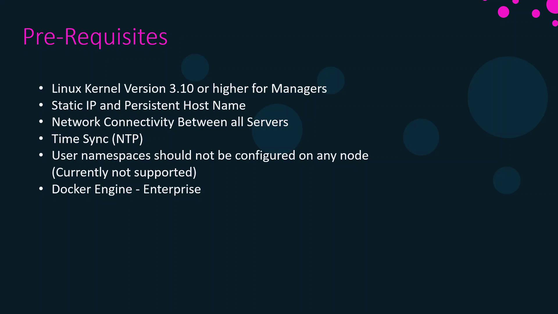 The image lists pre-requisites for a system setup, including Linux Kernel version, static IP, network connectivity, time sync, user namespaces, and Docker Engine requirements.