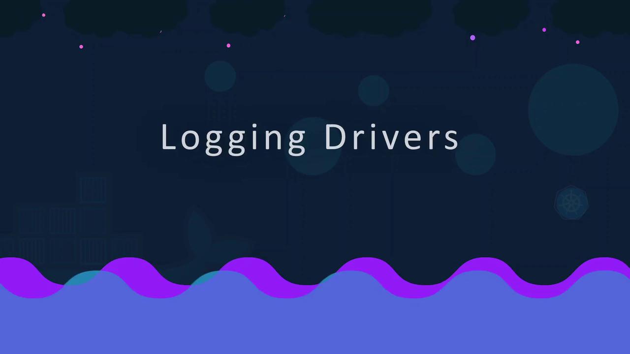 The image features the text "Logging Drivers" on a dark background with abstract circular shapes and a wavy purple and blue design at the bottom.