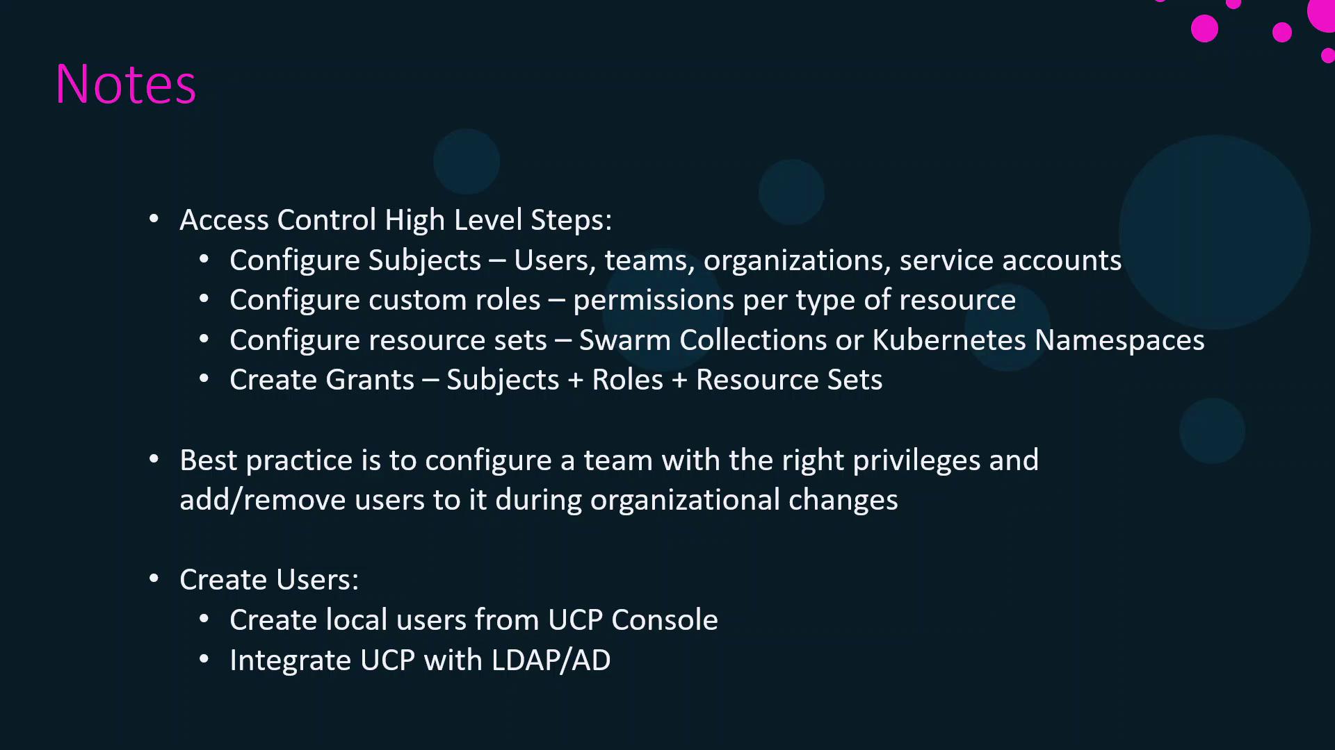 The image contains notes on access control steps, best practices for configuring teams, and creating users, including integrating UCP with LDAP/AD.