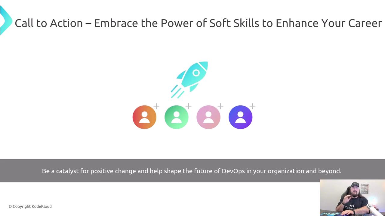 The image is a presentation slide with the title "Call to Action – Embrace the Power of Soft Skills to Enhance Your Career," featuring icons of people and a rocket. There's also a small video thumbnail of a person speaking in the bottom right corner.