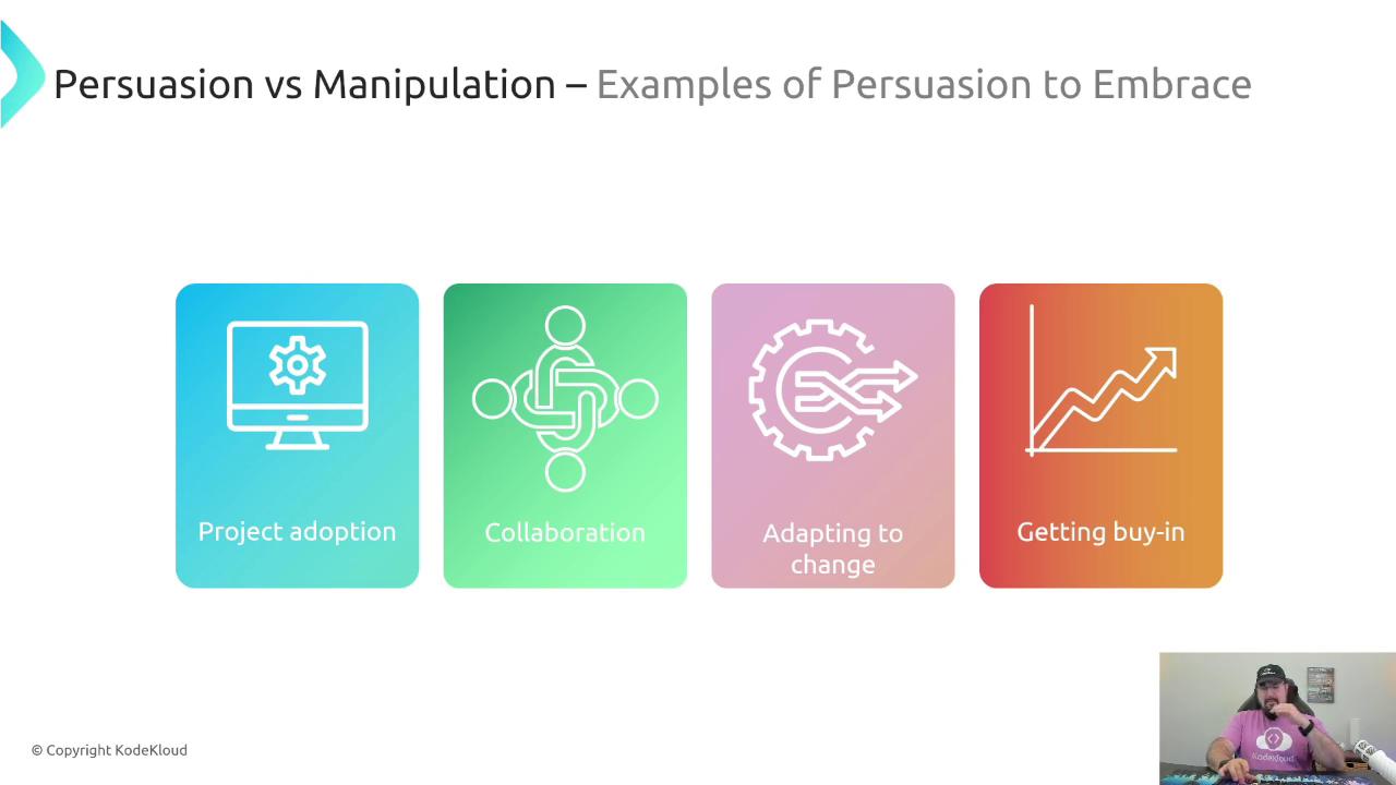 The image is a slide titled "Persuasion vs Manipulation – Examples of Persuasion to Embrace," featuring four concepts: project adoption, collaboration, adapting to change, and getting buy-in. There is also a small inset of a person speaking in the bottom right corner.