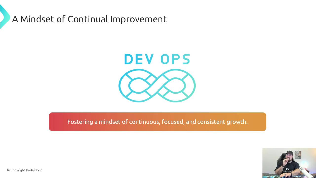 The image features a DevOps infinity symbol with the text "A Mindset of Continual Improvement" and a caption about fostering continuous, focused, and consistent growth. There's also a small inset of a person in the bottom right corner.