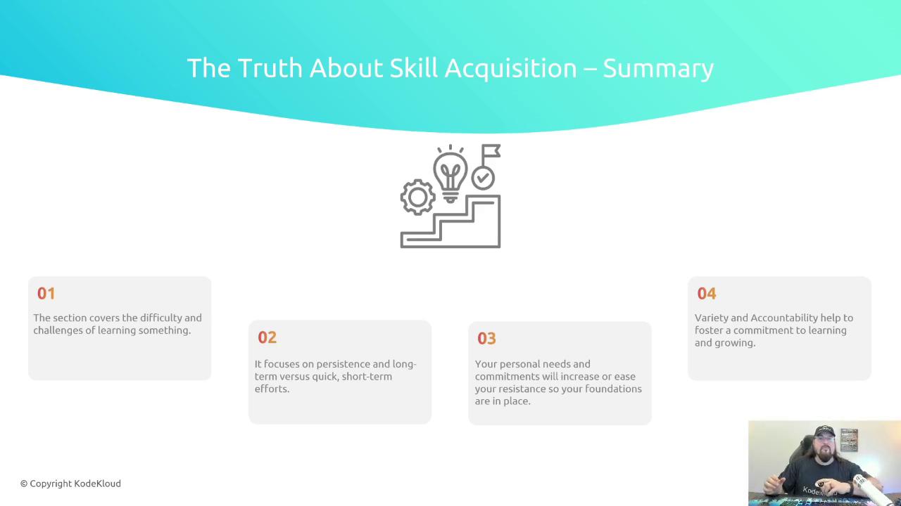 The image is a summary of skill acquisition, highlighting challenges, persistence, personal needs, and the role of variety and accountability. It includes four key points and a small photo of a person in the bottom right corner.