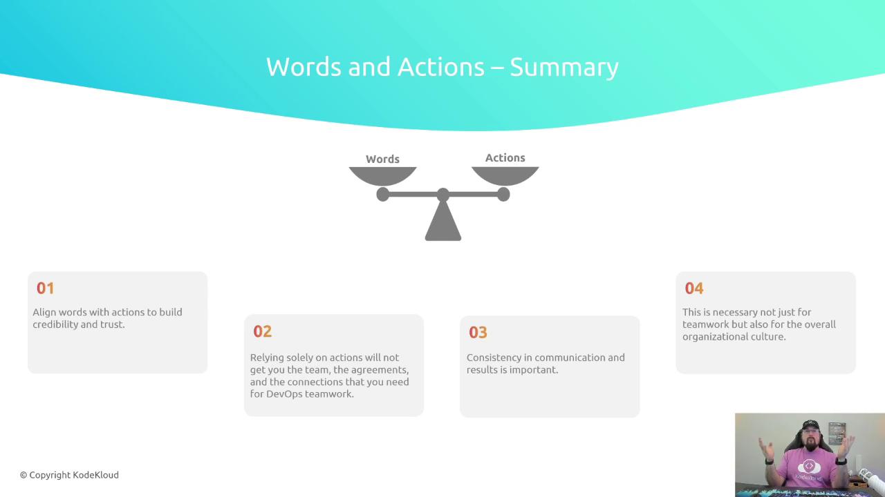 The image is a summary slide titled "Words and Actions – Summary," featuring a balance scale graphic and four key points about aligning words with actions, the importance of consistency, and its necessity for teamwork and organizational culture. There's also a small inset of a person speaking in the bottom right corner.