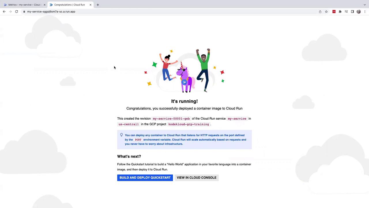 The image shows a congratulatory message for successfully deploying a container image to Cloud Run, with an illustration of people celebrating around a unicorn. It includes details about the deployment and options for next steps.