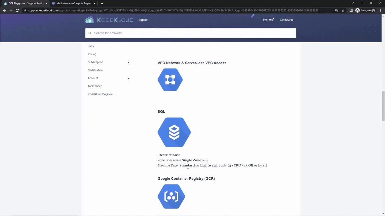 The image shows a webpage from KodeKloud with a support section, featuring topics like VPC Network, SQL, and Google Container Registry, along with some usage restrictions.