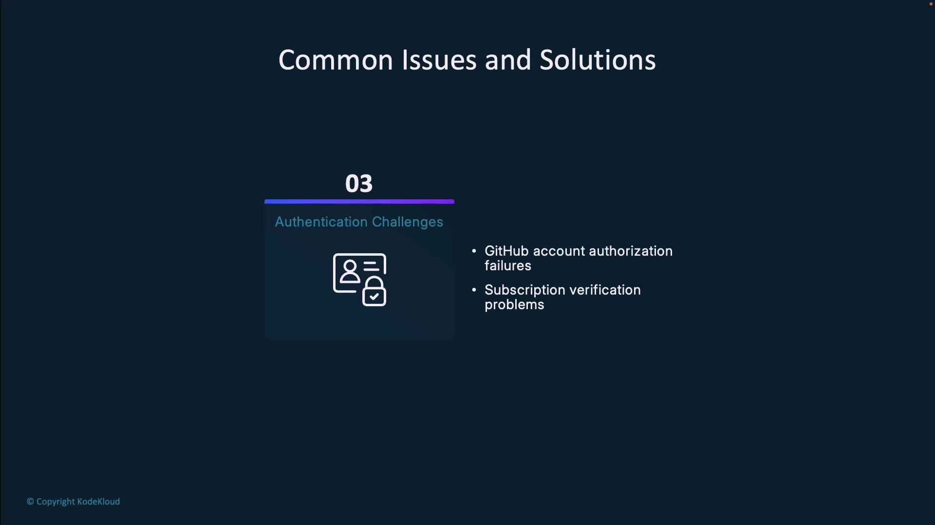 The image is a slide titled "Common Issues and Solutions," focusing on "Authentication Challenges" such as GitHub account authorization failures and subscription verification problems.