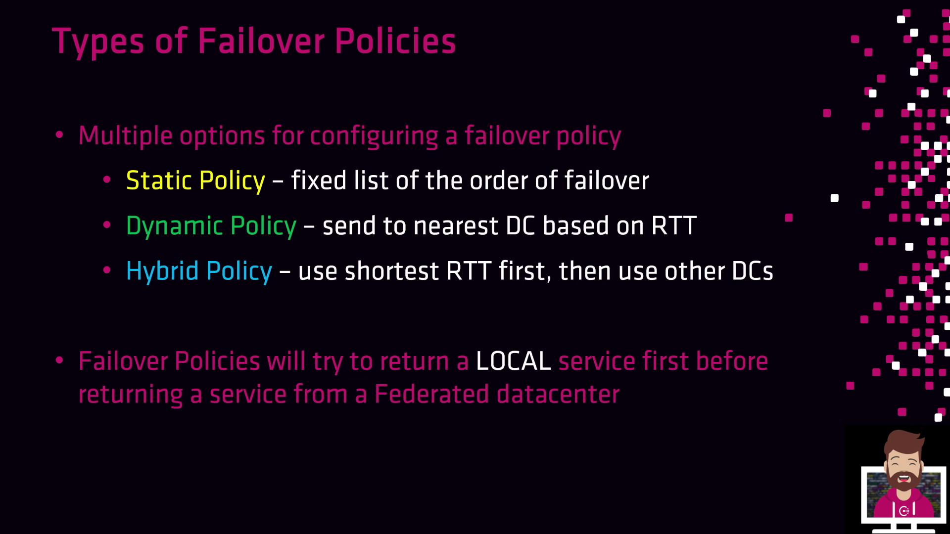 The image describes different types of failover policies: Static, Dynamic, and Hybrid, each with specific configurations for handling service failovers. It also notes that failover policies prioritize returning a local service before using a federated data center.