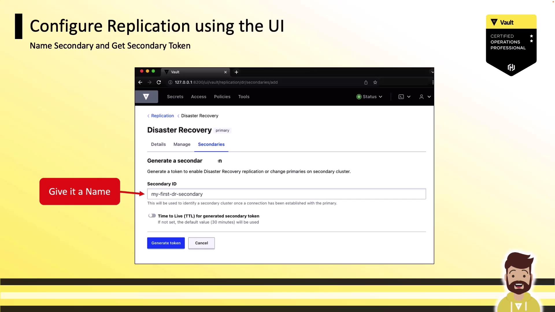 The image shows a user interface for configuring disaster recovery replication in Vault, with a section to name a secondary ID and generate a token. There's also a badge indicating a Vault Certified Operations Professional.