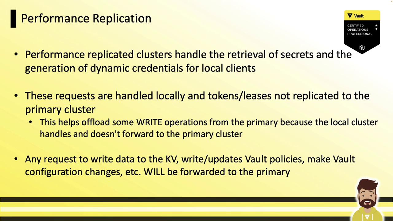 The image is a slide about "Performance Replication" in Vault, explaining how replicated clusters handle secrets and dynamic credentials locally, offloading some operations from the primary cluster. It also notes that write requests are forwarded to the primary cluster.
