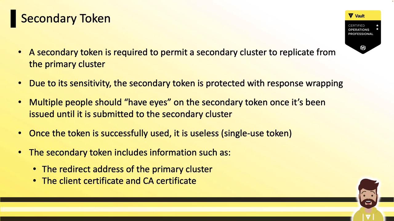 The image is a slide about "Secondary Token" requirements for cluster replication, detailing its sensitivity, single-use nature, and included information. It also features a certification badge and a cartoon character at the bottom.
