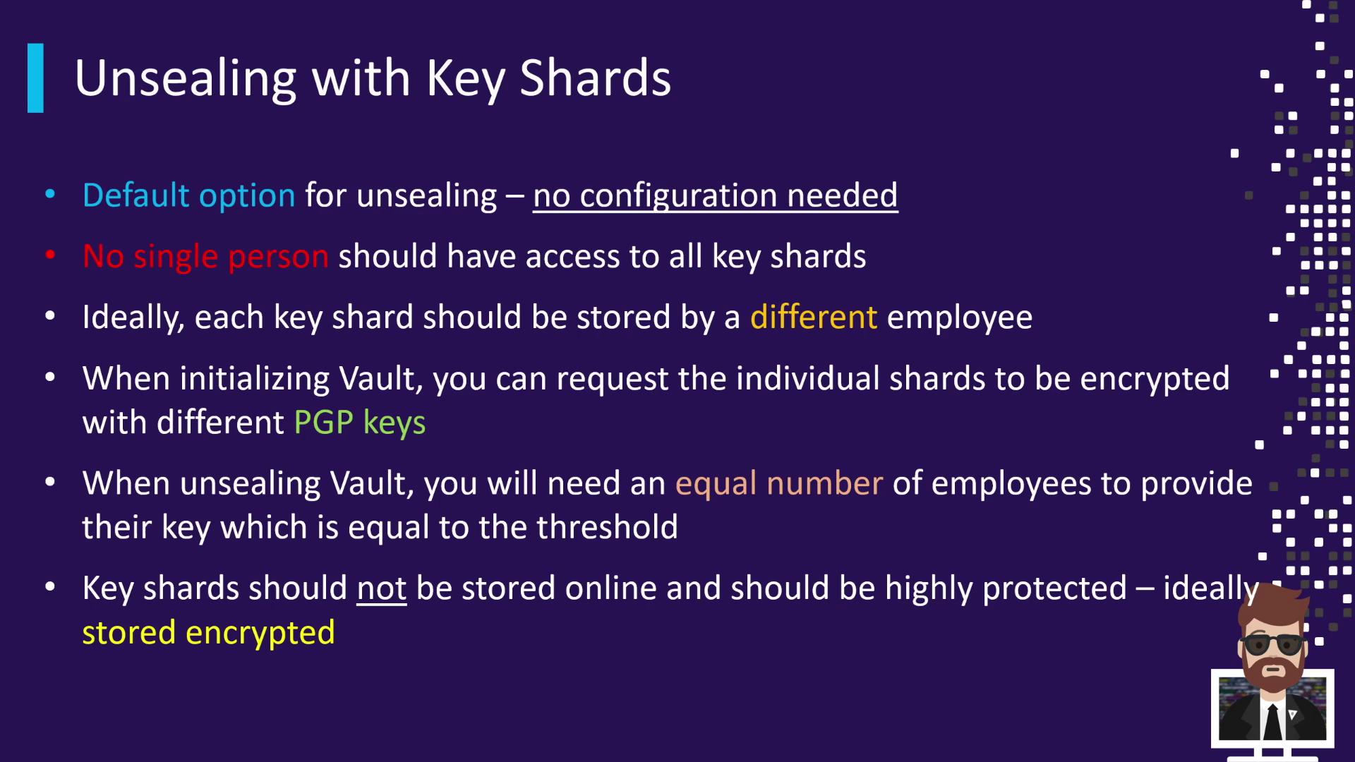 The image is a slide titled "Unsealing with Key Shards," detailing guidelines for securely managing key shards, including distribution among employees and encryption practices.