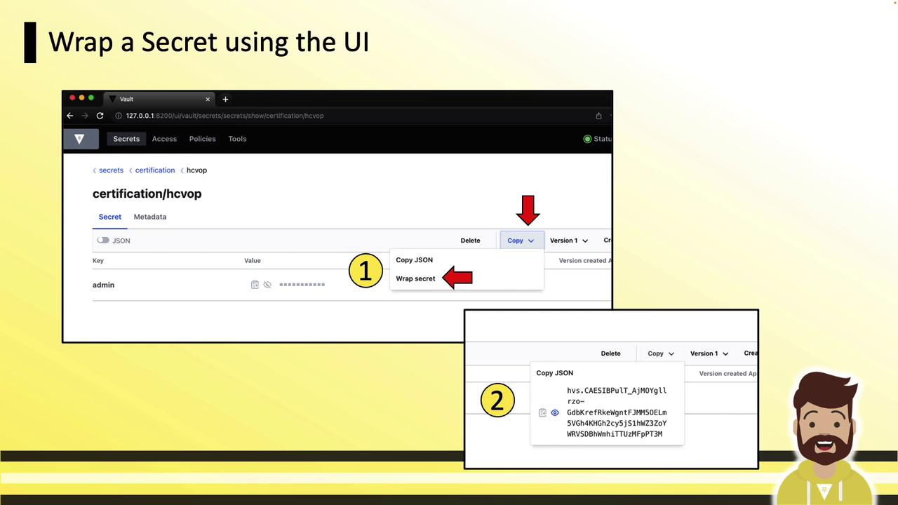 The image is a tutorial on how to wrap a secret using a user interface, showing a screenshot of a Vault application with steps highlighted for copying and wrapping a secret.