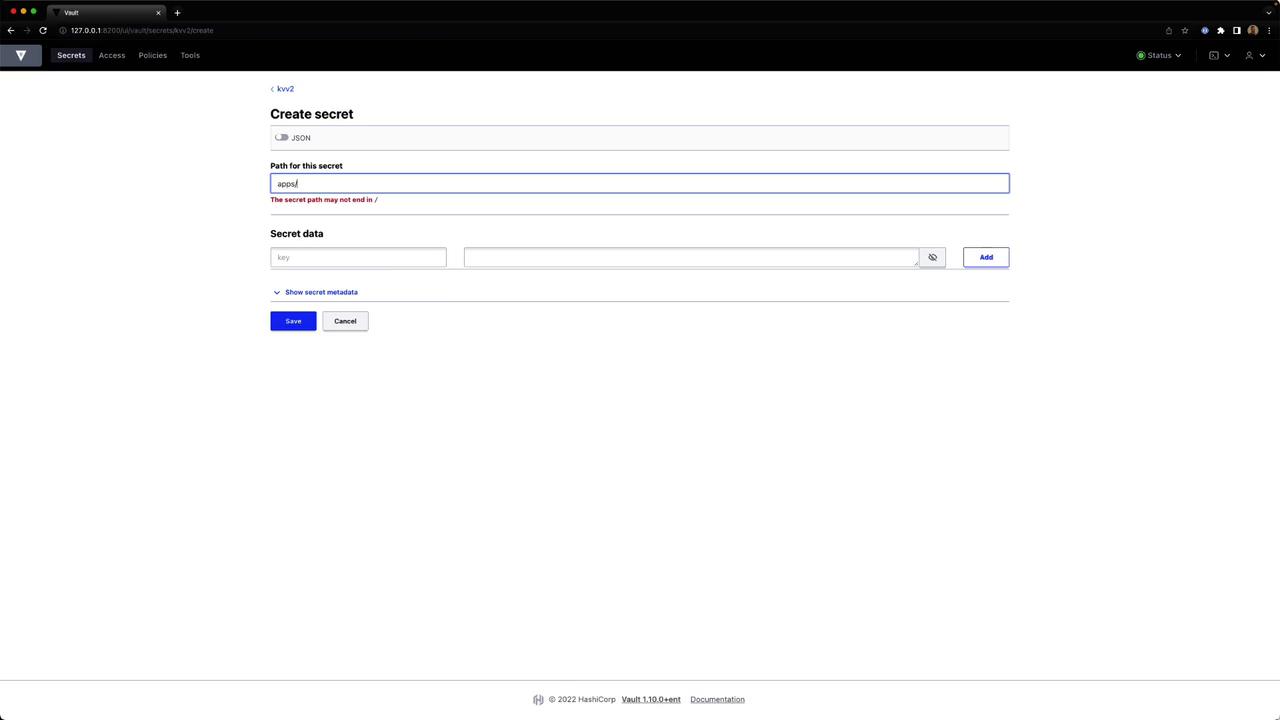 The image shows a web interface for creating a secret in HashiCorp Vault, with fields for specifying the secret path and data. There are options to save or cancel the entry."
