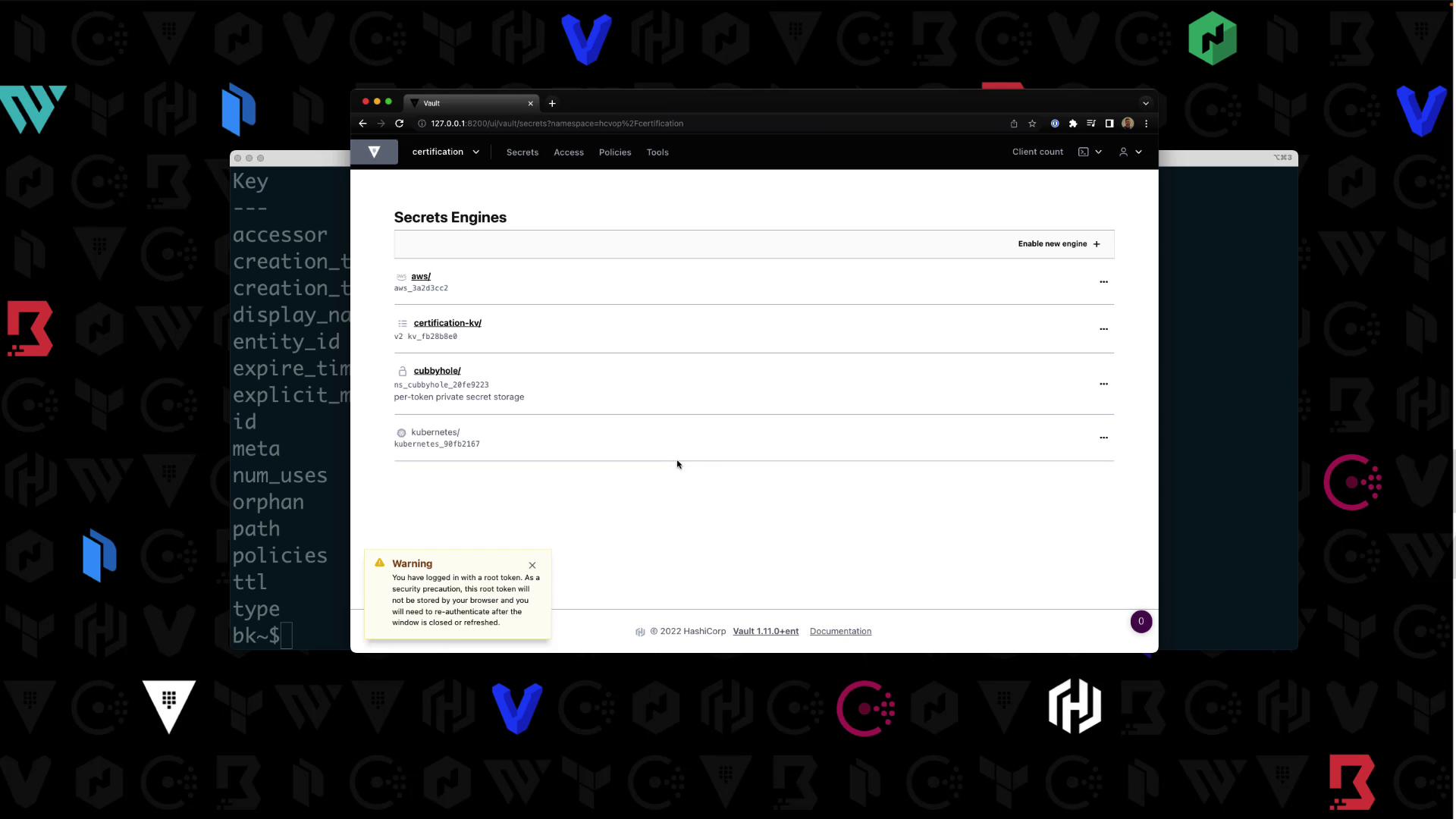 The image shows a web interface for HashiCorp Vault, displaying a list of secret engines such as AWS, certification-kv, cubbyhole, and Kubernetes. There's also a warning about being logged in with a root token.