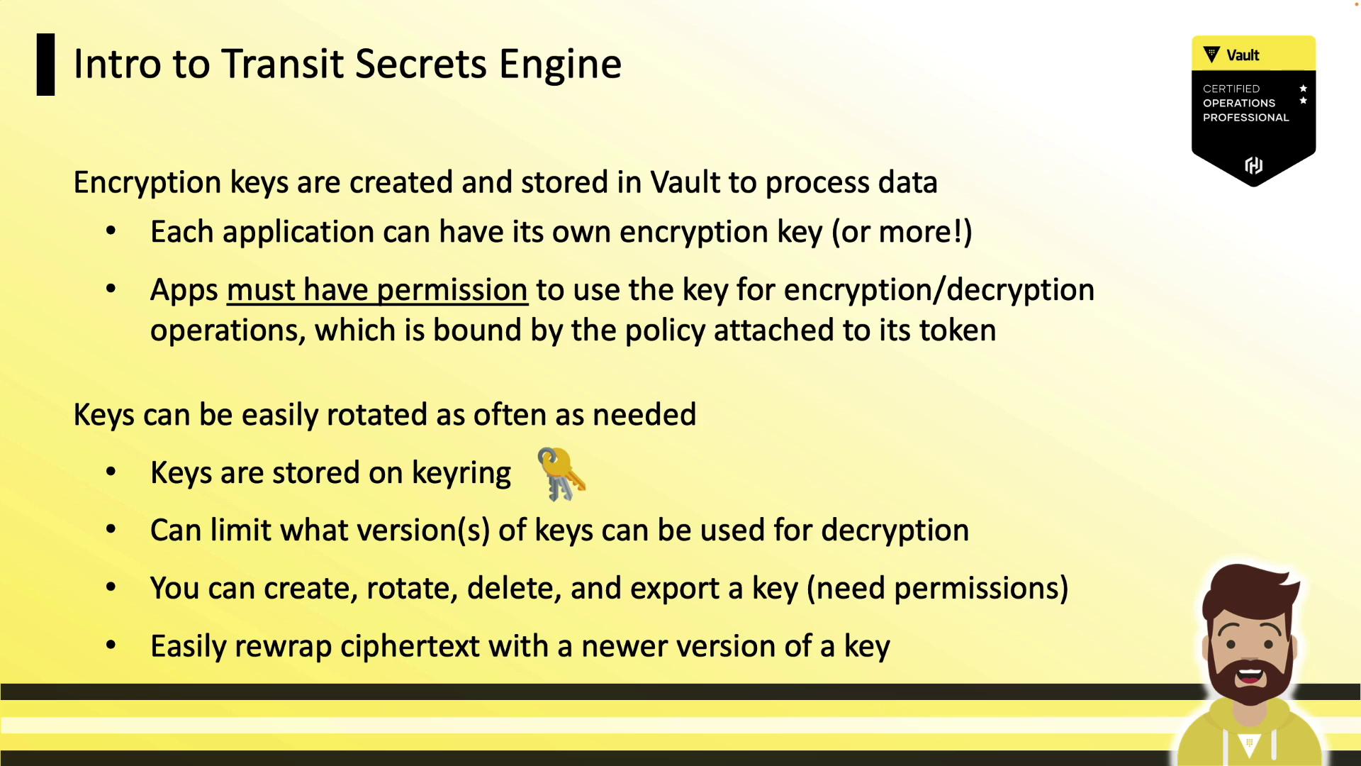 The image is a slide titled "Intro to Transit Secrets Engine," explaining the creation, storage, and management of encryption keys in a vault, including permissions and key rotation. It features a Vault certification badge and a cartoon character at the bottom.
