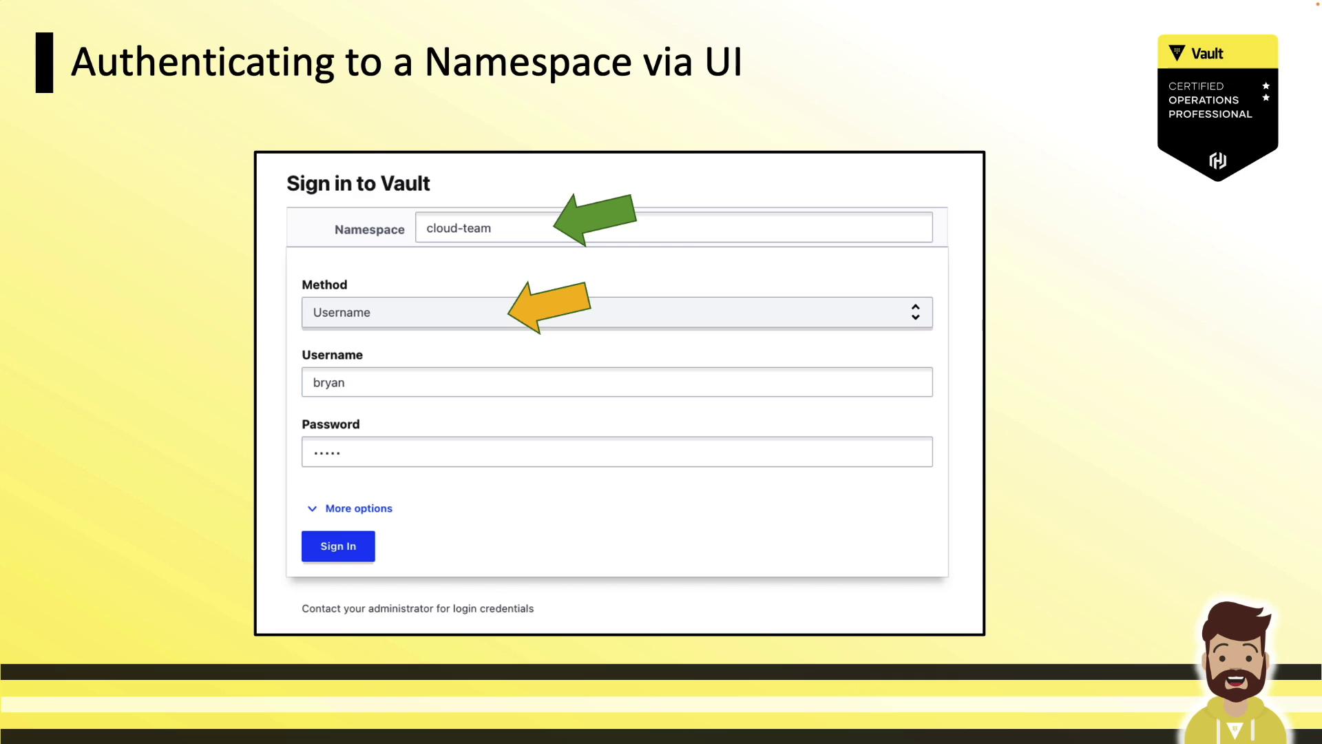 The image shows a login interface for "Sign in to Vault" with fields for namespace, method, username, and password. It includes annotations with arrows and a badge labeled "Vault Certified Operations Professional."