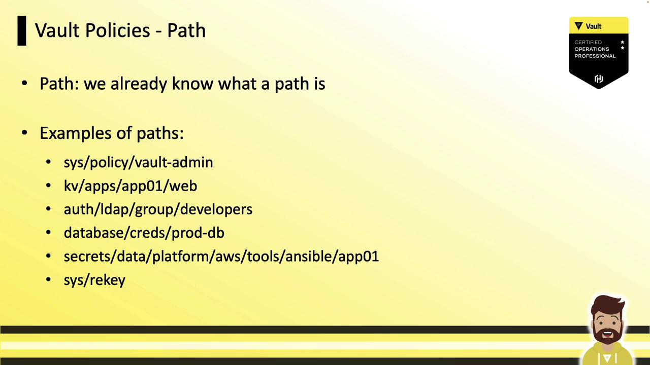 The image is a slide titled "Vault Policies - Path," listing examples of paths used in a system, with a certification badge in the top right corner.