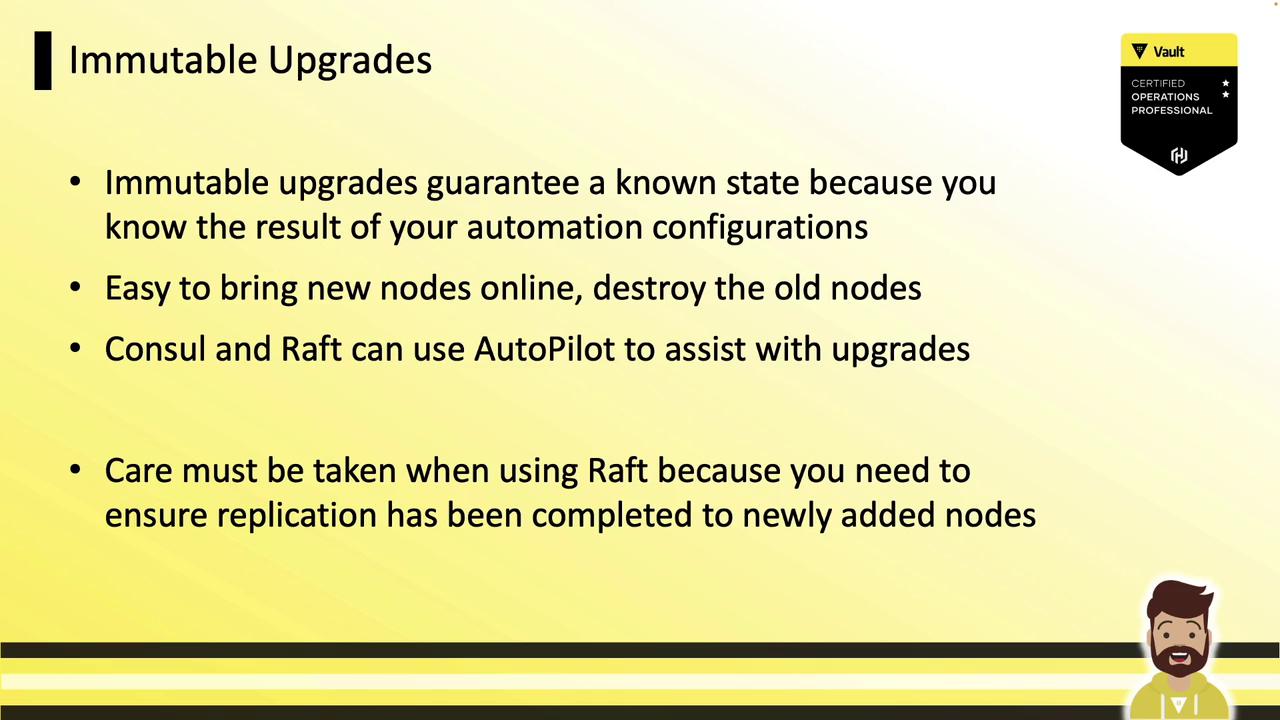 The image is a slide discussing immutable upgrades, highlighting the benefits of known states, ease of node replacement, and the use of AutoPilot with Consul and Raft. It also emphasizes the importance of ensuring replication when using Raft.