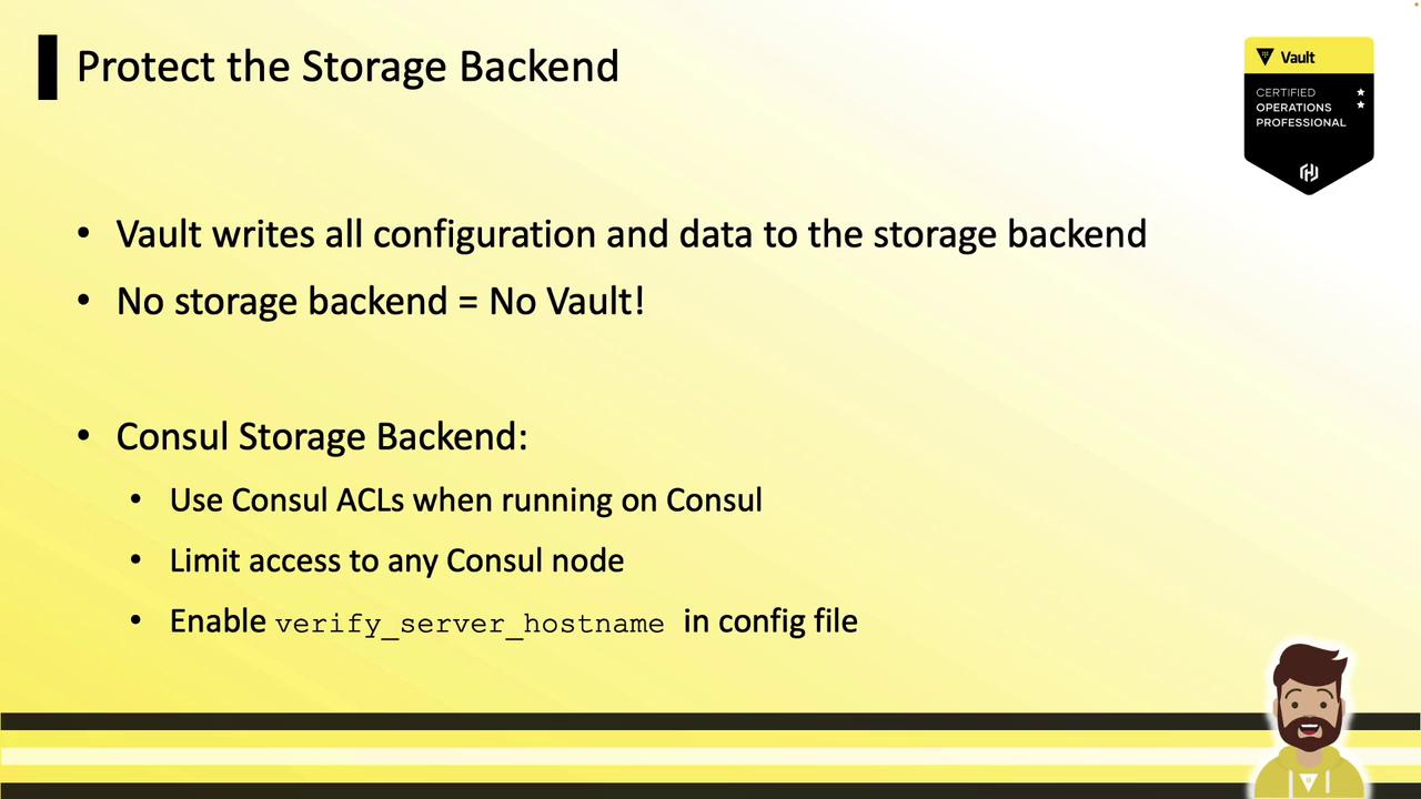 The image is a slide about protecting the storage backend in Vault, emphasizing the importance of using a storage backend and providing tips for using Consul as a storage backend. It includes a certification badge and a cartoon character at the bottom.