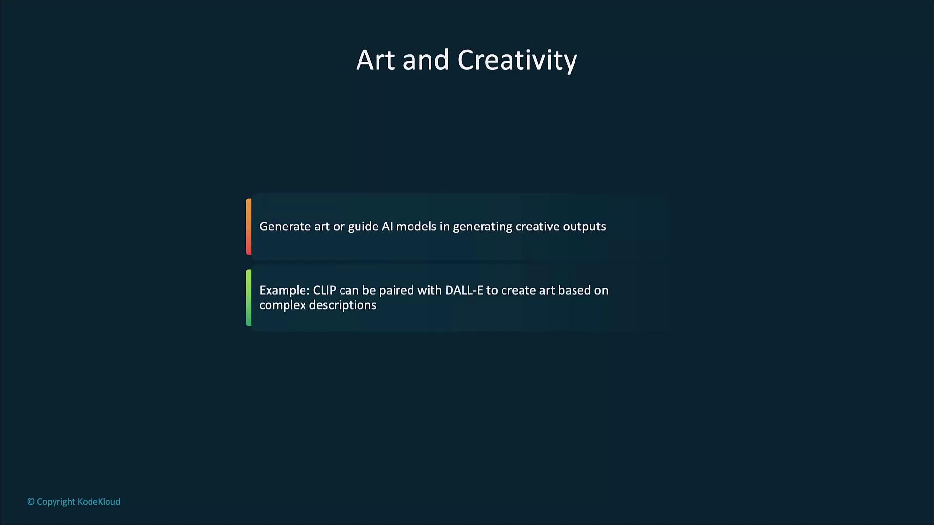 The image is a slide titled "Art and Creativity," discussing the use of AI models to generate art, with an example of pairing CLIP with DALL-E for creating art from complex descriptions.