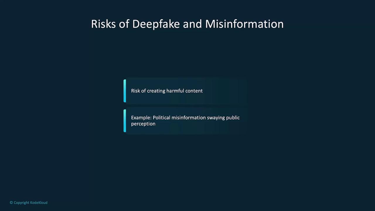 The image is a slide titled "Risks of Deepfake and Misinformation," highlighting the risk of creating harmful content and providing an example of political misinformation swaying public perception.