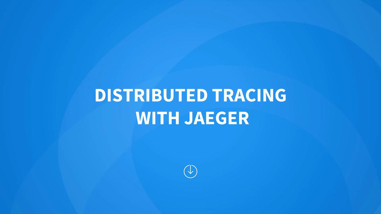 The image is a blue background slide with the text "Distributed Tracing with Jaeger" in the center. There is also a downward arrow icon below the text.