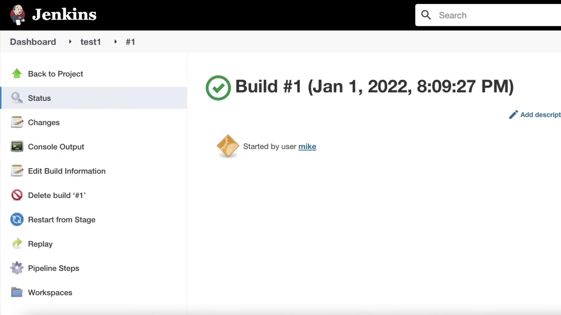 The image shows a Jenkins dashboard displaying a successful build (#1) started by a user named Mike on January 1, 2022.