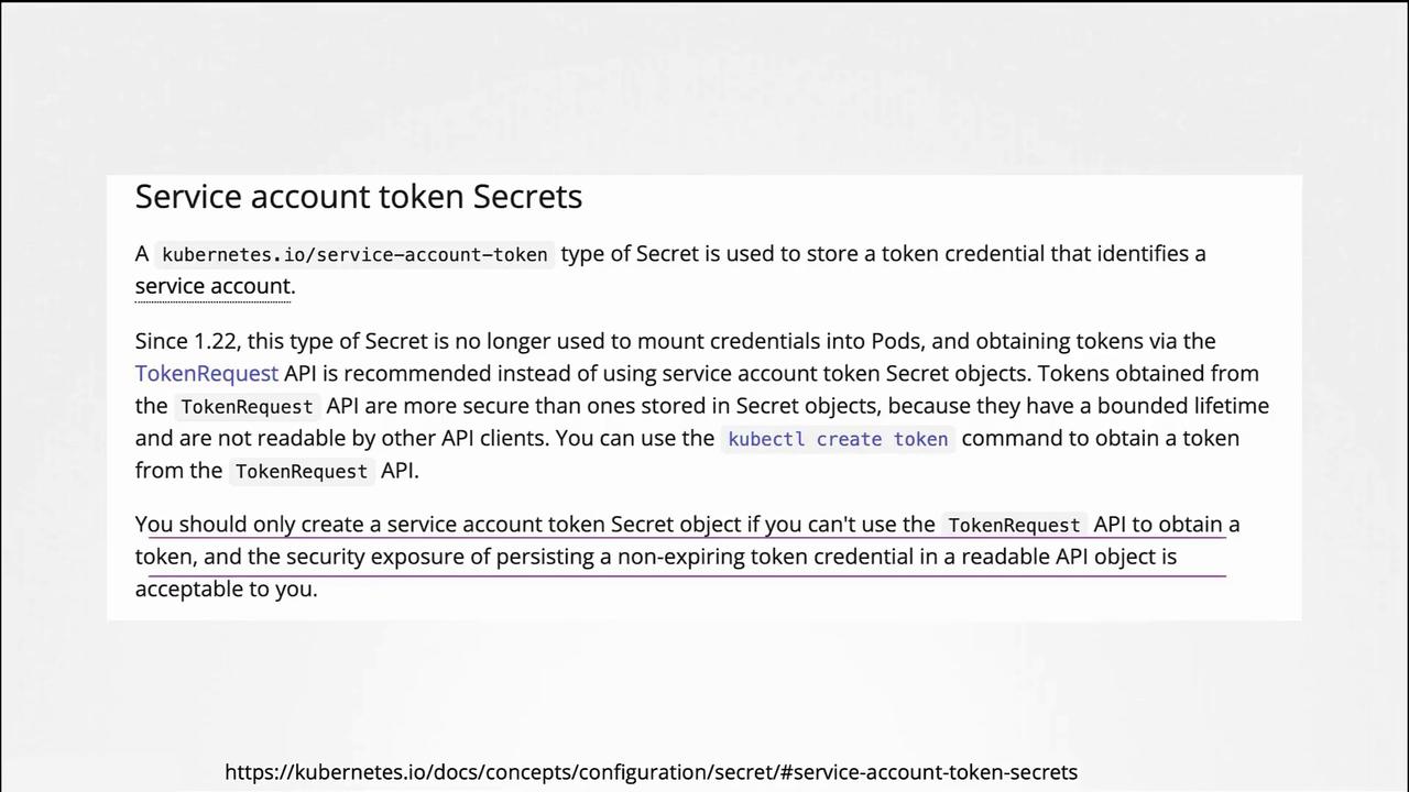 The image explains Kubernetes service account token secrets, recommending the TokenRequest API for secure token management since version 1.22.