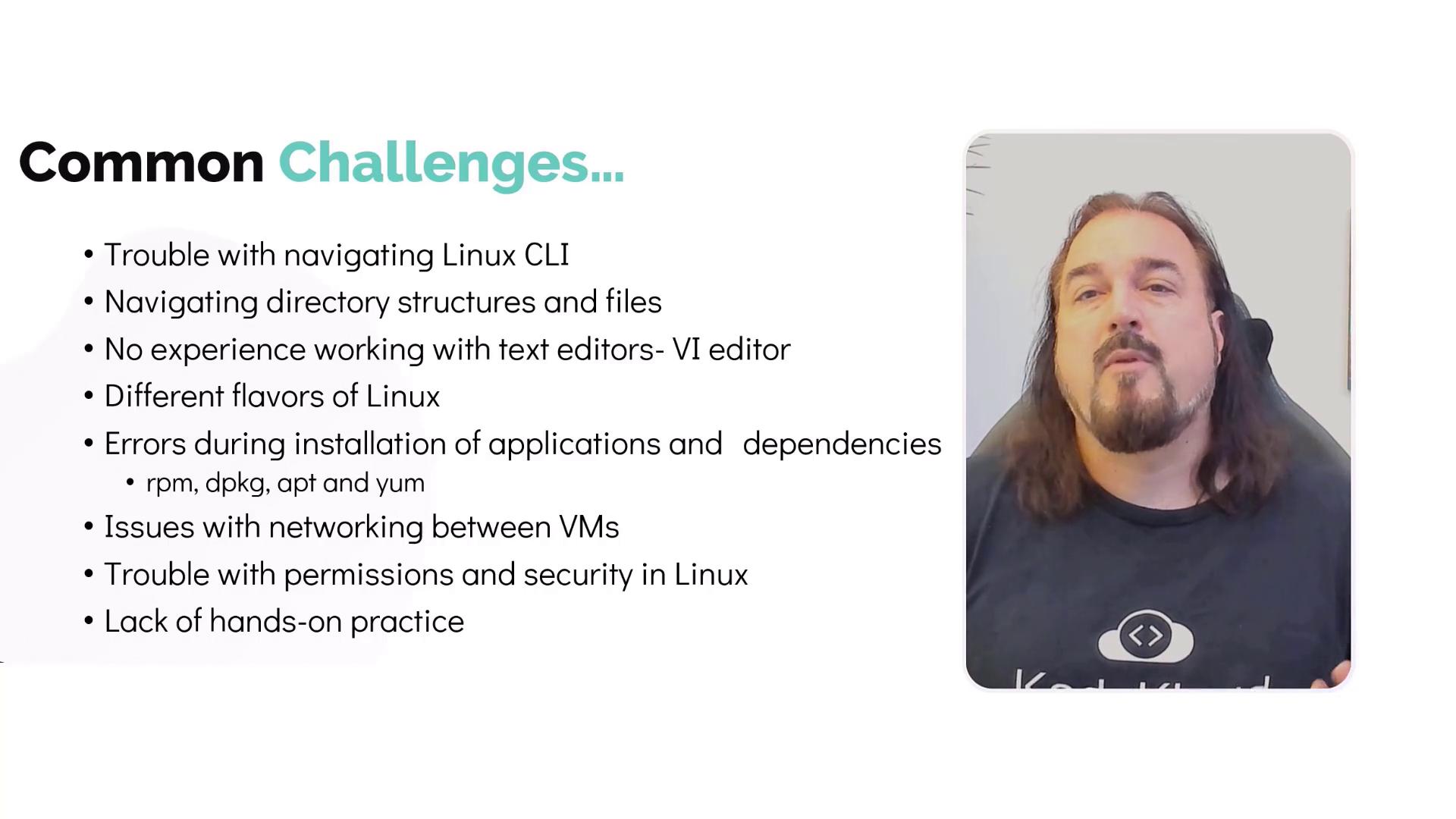 The image lists common challenges in Linux, including CLI navigation, directory structures, text editors, installation errors, networking, permissions, and lack of practice, alongside a person speaking.