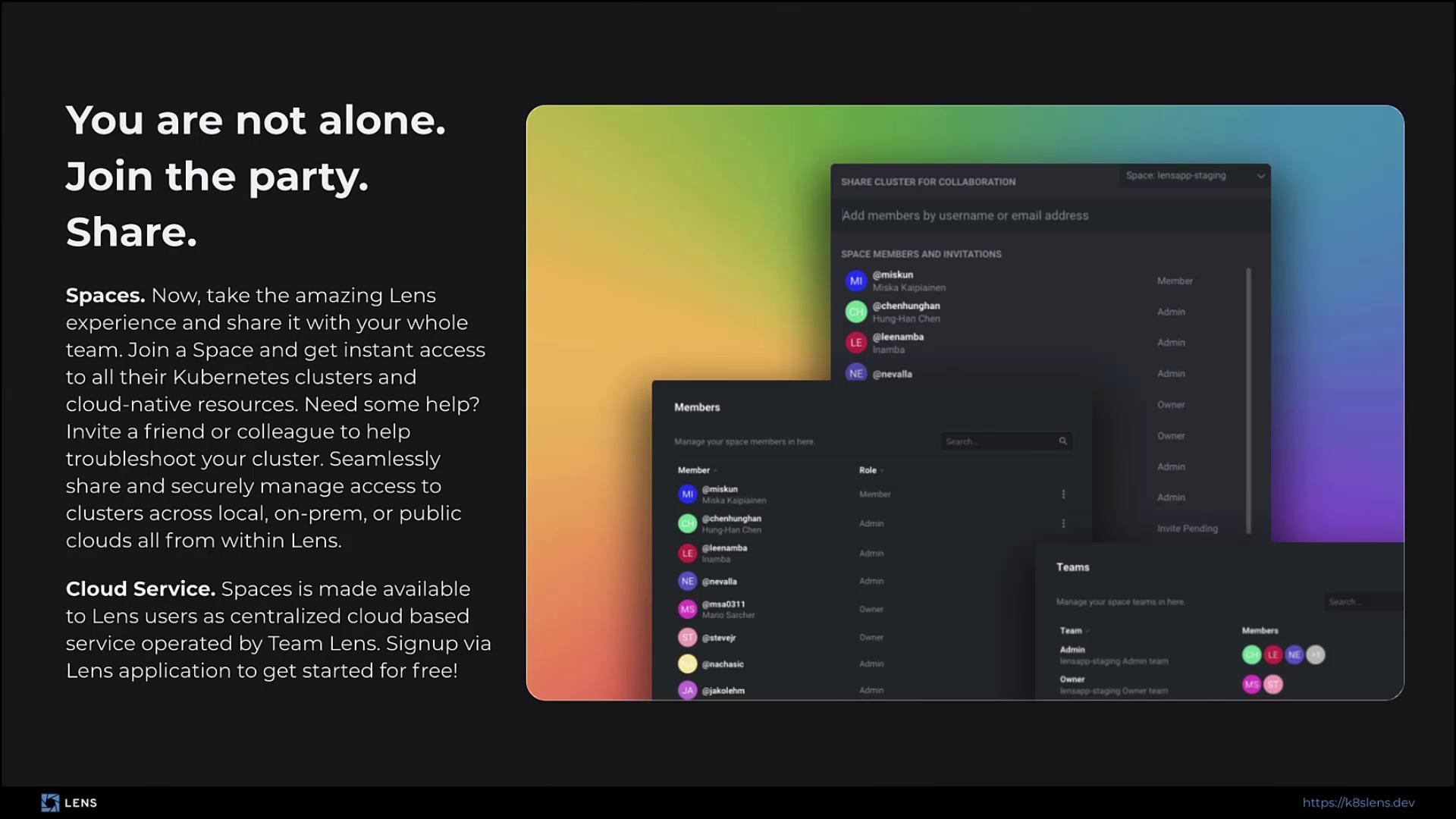 The image is a promotional graphic for Lens, highlighting its "Spaces" feature for sharing Kubernetes clusters and cloud-native resources with a team. It includes a colorful interface showing member roles and a description of the cloud service.