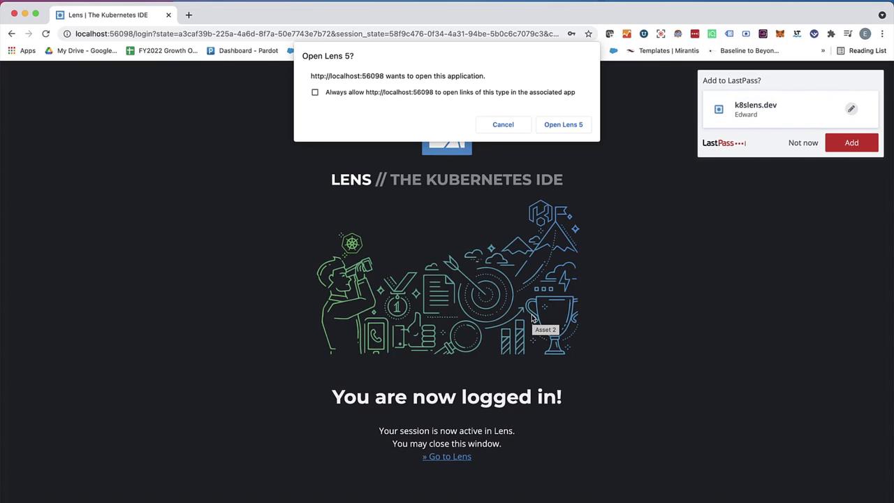 The image shows a browser window with a login confirmation for "Lens // The Kubernetes IDE," indicating the user is now logged in. There is also a pop-up asking to open "Lens 5" and a LastPass prompt to add a site.