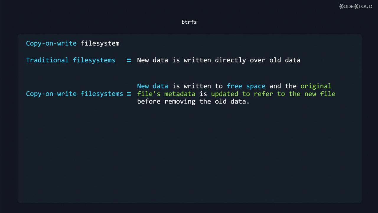 The image explains the difference between traditional filesystems and copy-on-write filesystems, highlighting how new data is written and managed. Traditional filesystems overwrite old data directly, while copy-on-write filesystems write new data to free space and update metadata before removing old data.