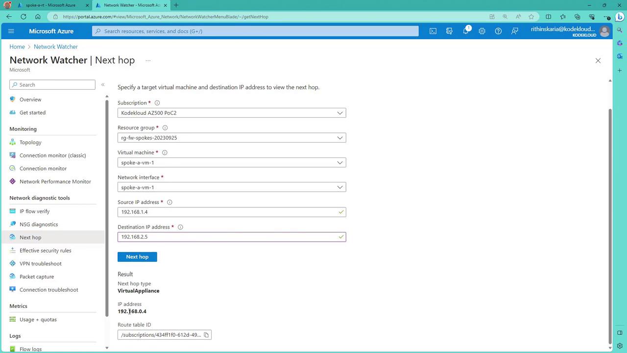 The image shows a Microsoft Azure Network Watcher interface, specifically the "Next hop" tool, where a user is specifying a target virtual machine and destination IP address to view the next hop details. The result indicates the next hop type as "VirtualAppliance" with an IP address of 192.168.0.4.