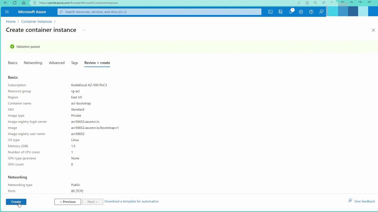 The image shows a Microsoft Azure portal interface for creating a container instance, with details like subscription, resource group, region, and container specifications. The "Create" button is highlighted, indicating readiness to proceed with the creation.