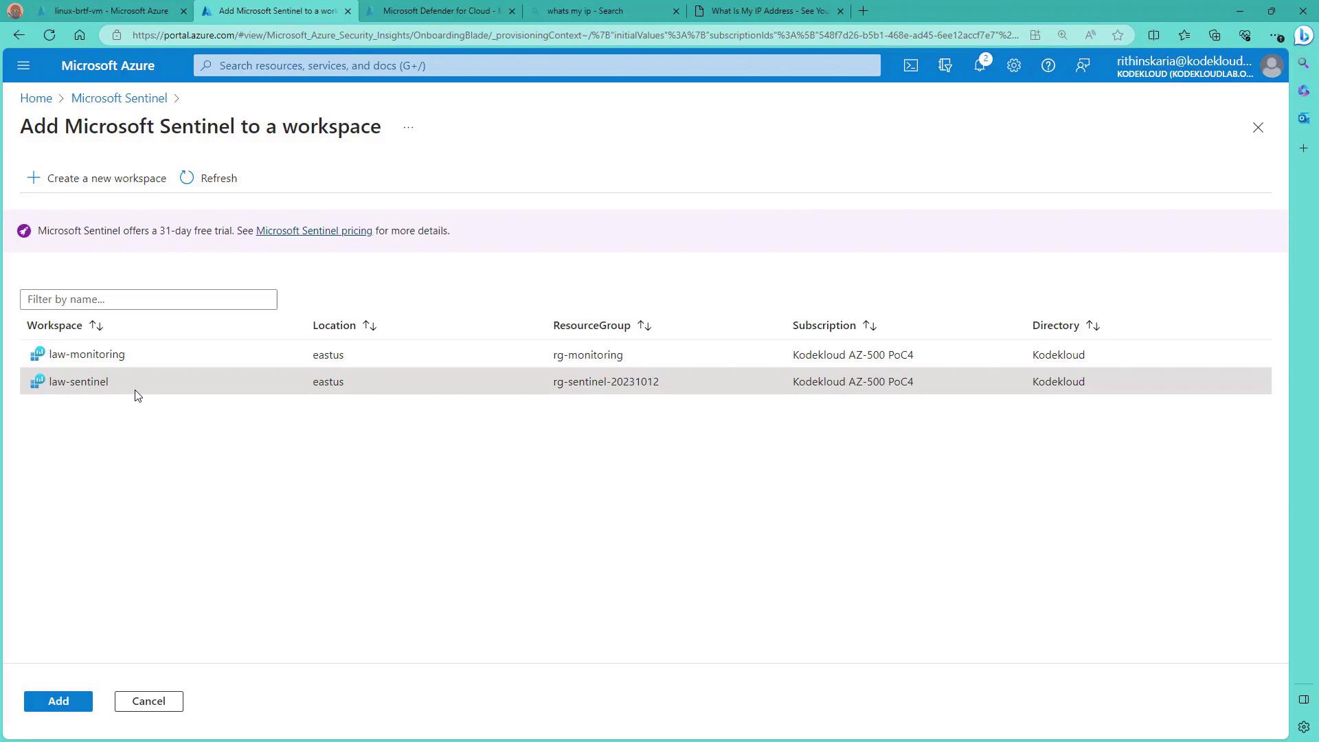 The image shows a Microsoft Azure portal page for adding Microsoft Sentinel to a workspace, listing two workspaces named "law-monitoring" and "law-sentinel" located in "eastus."