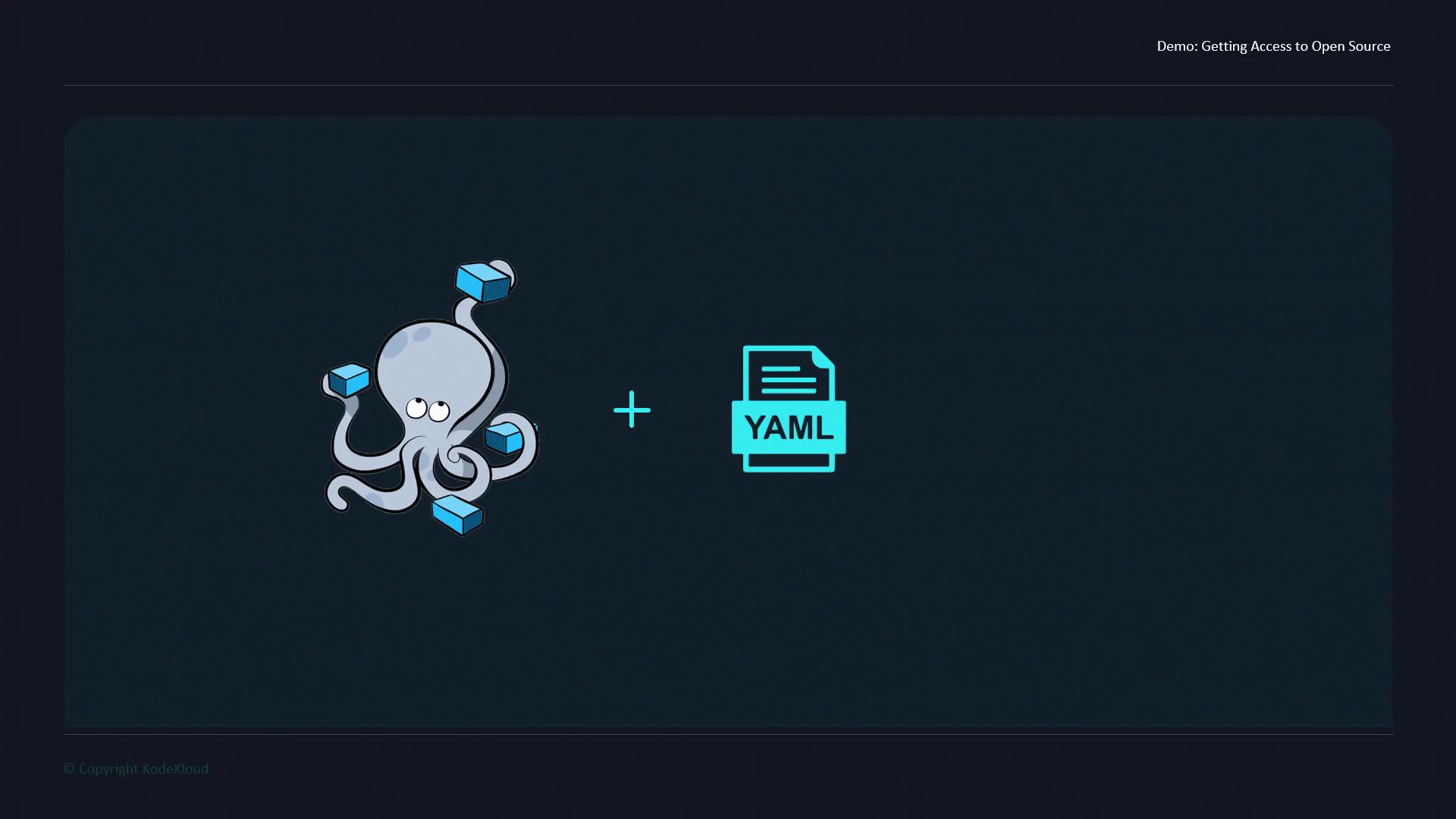 The image shows an octopus holding blue cubes next to a document icon labeled "YAML," with a plus sign between them.