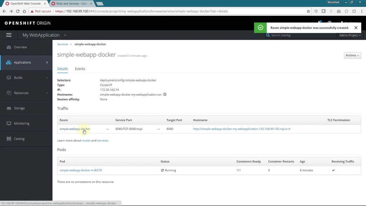 The image shows the OpenShift web console displaying details of a service named "simple-webapp-docker," including its route, service port, and pod status. The console indicates that the route was successfully created.