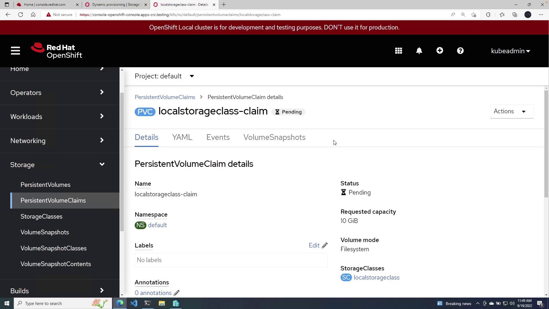 The image shows a Red Hat OpenShift console displaying details of a PersistentVolumeClaim named "localstorageclass-claim," which is currently in a pending status. The requested capacity is 10 GiB, and the volume mode is set to filesystem.