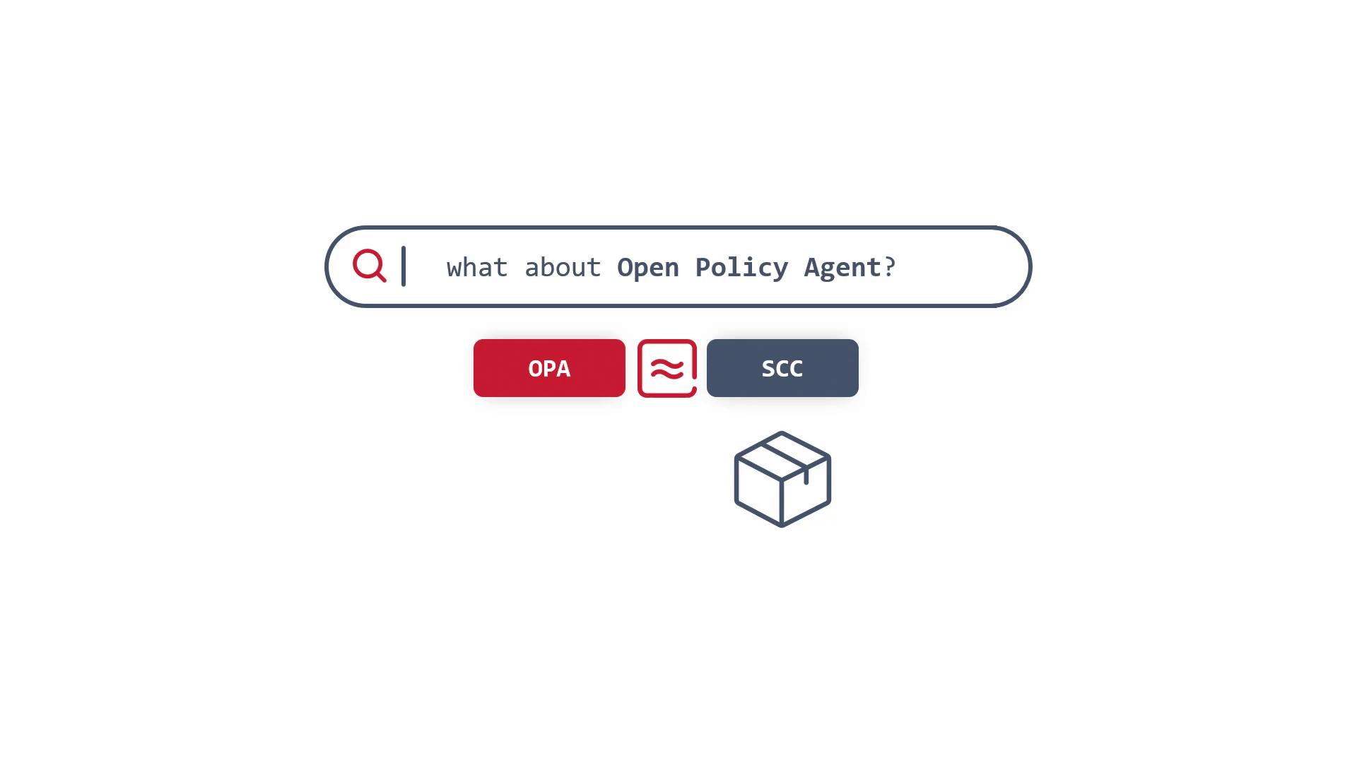 The image shows a search bar with the query "what about Open Policy Agent?" and buttons labeled "OPA" and "SCC" below it, along with an icon of a box.