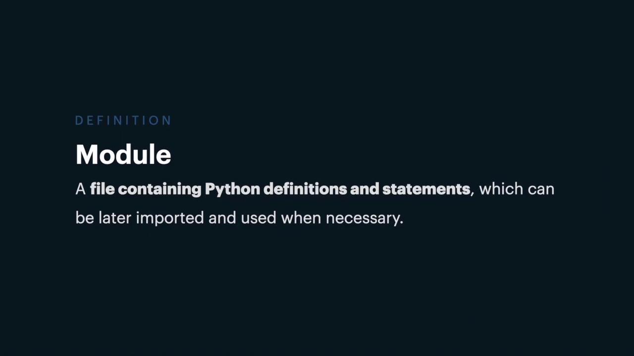 The image defines a "Module" as a file containing Python definitions and statements, which can be imported and used when necessary.