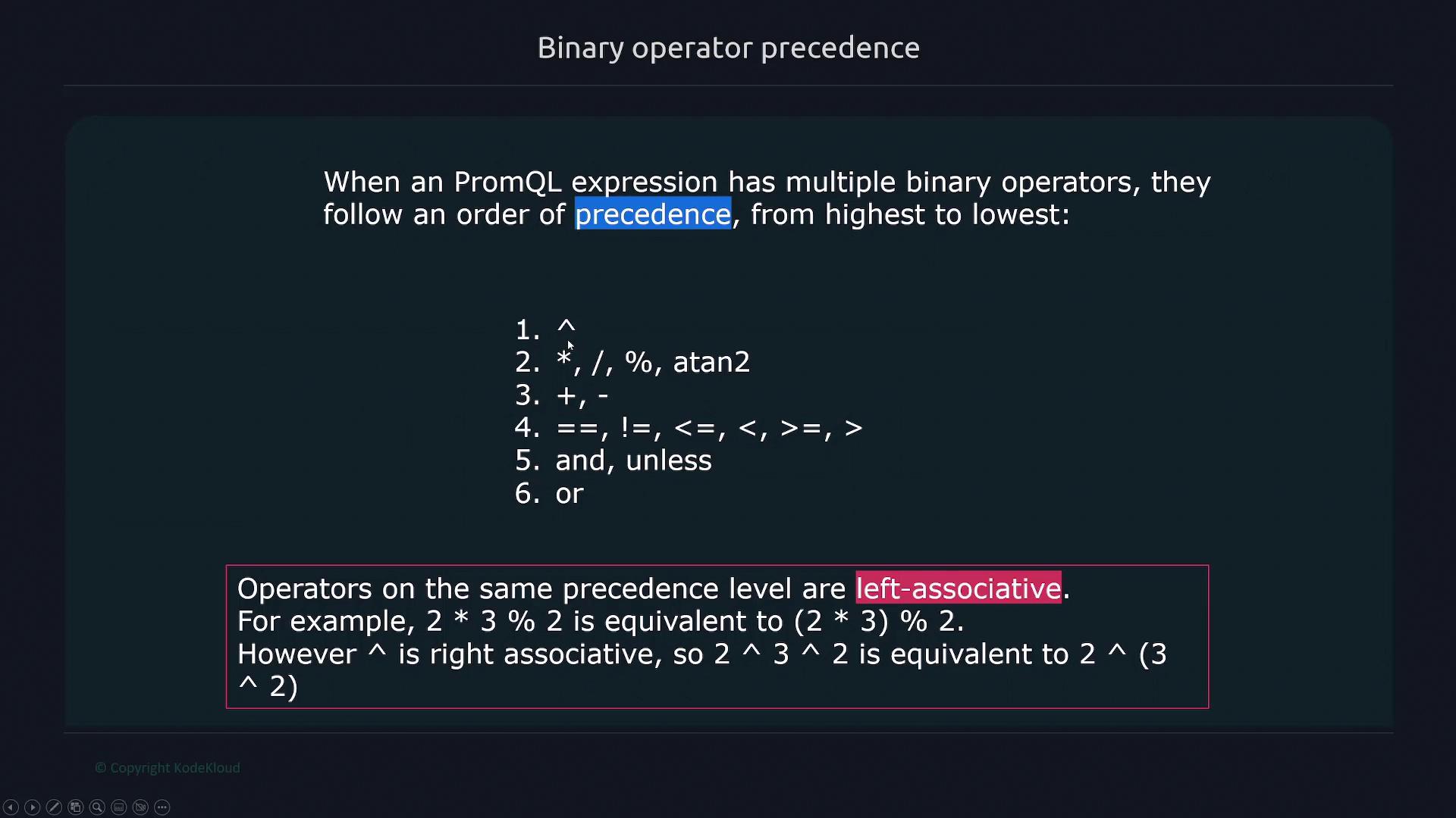 The image explains the precedence of binary operators in PromQL, listing them from highest to lowest, and notes that operators on the same level are left-associative, except for the exponentiation operator (^), which is right-associative.