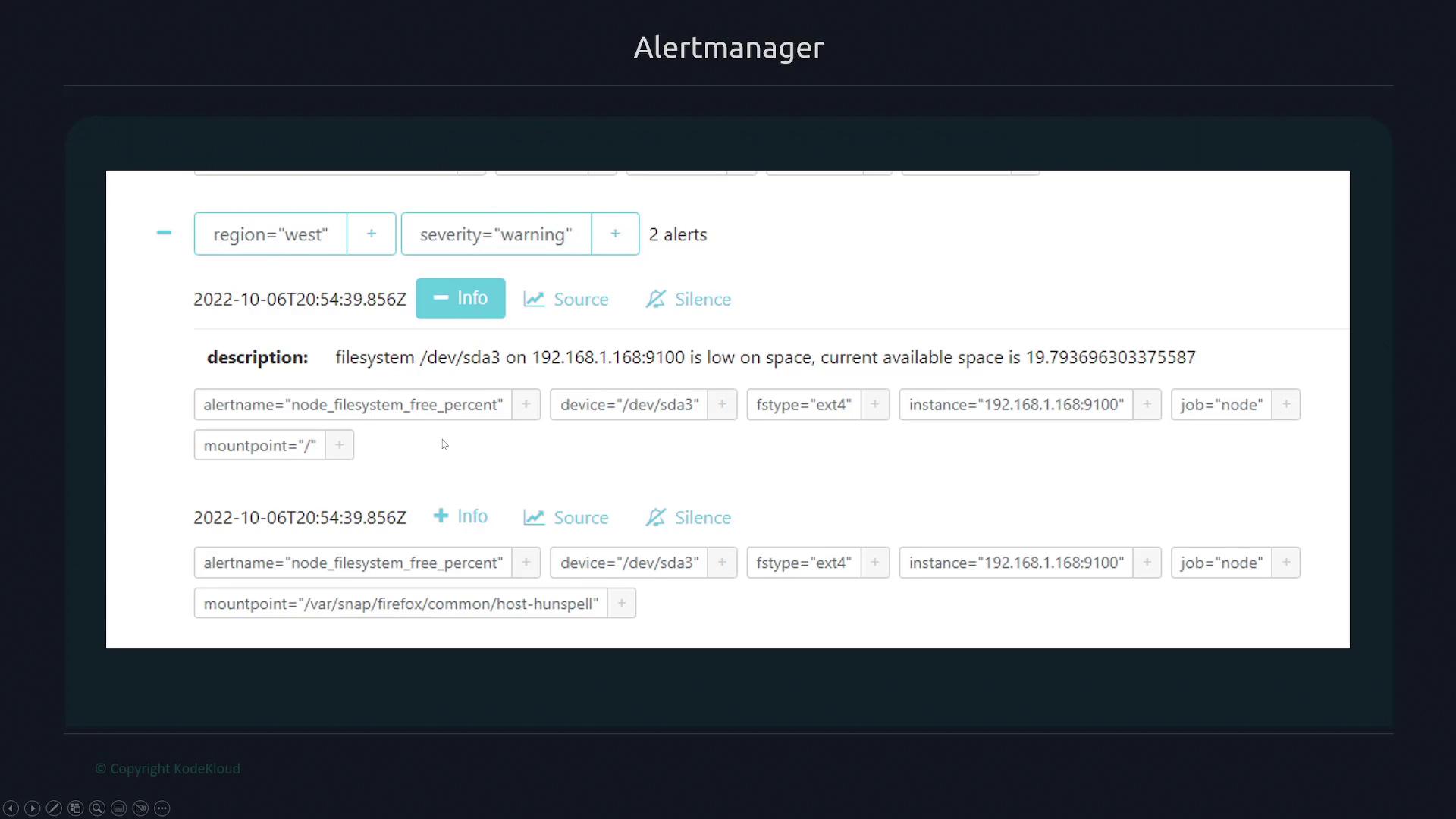 The image shows an Alertmanager interface displaying two alerts related to low disk space on a filesystem, with details such as region, severity, and specific device information.