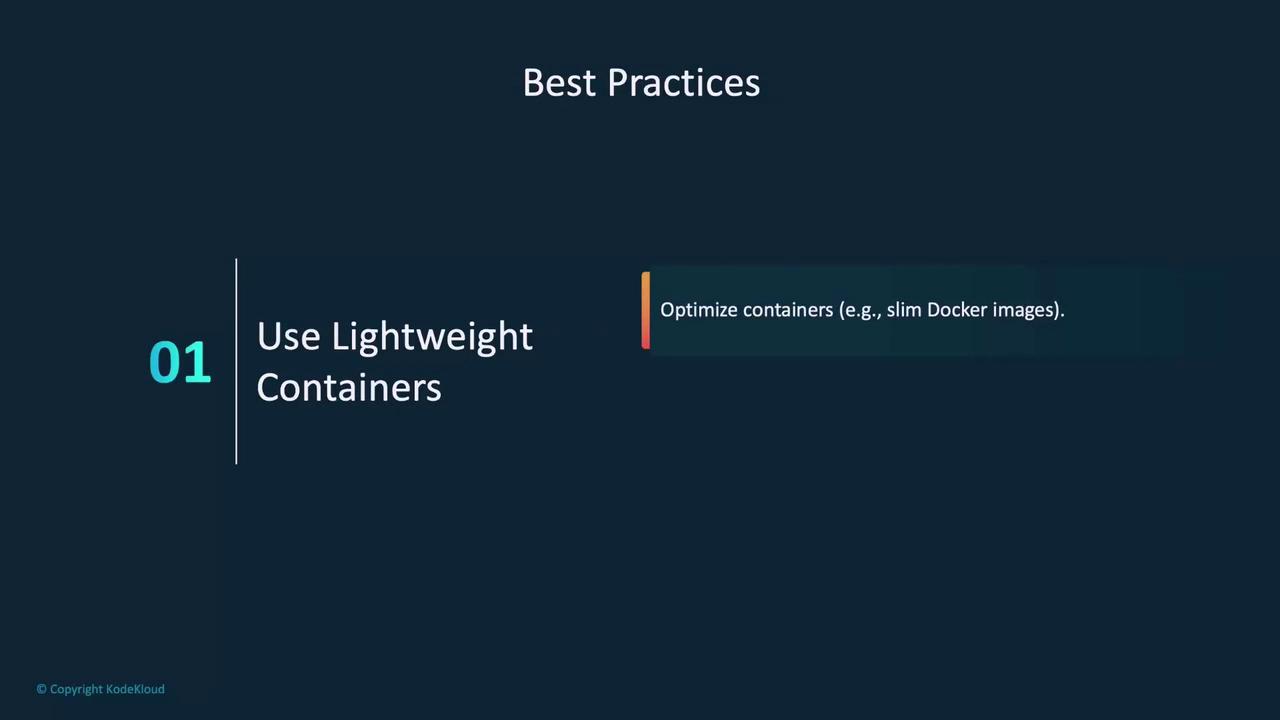 The image is a slide titled "Best Practices" with a focus on using lightweight containers, suggesting the optimization of containers like slim Docker images.
