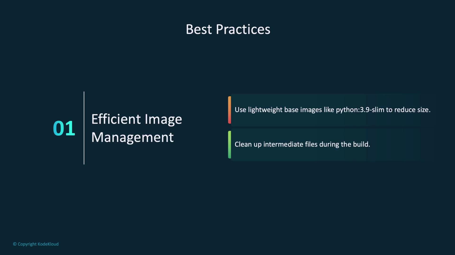 The image outlines best practices for efficient image management, suggesting the use of lightweight base images and cleaning up intermediate files during the build.