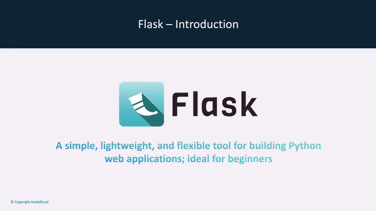 The image is an introduction slide for Flask, describing it as a simple, lightweight, and flexible tool for building Python web applications, ideal for beginners.