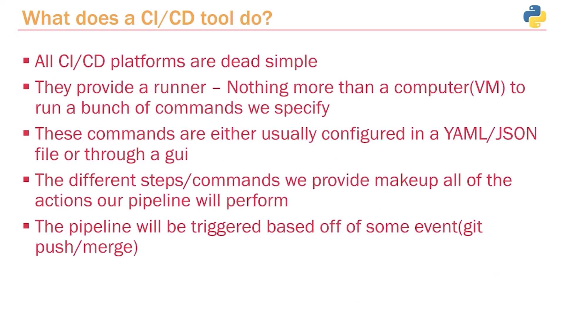 The image is a slide explaining what a CI/CD tool does, highlighting its simplicity, use of runners, configuration through YAML/JSON or GUI, and event-triggered pipelines.