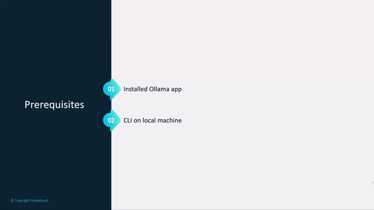 The image lists prerequisites for a task, including having the Ollama app installed and a CLI on the local machine.